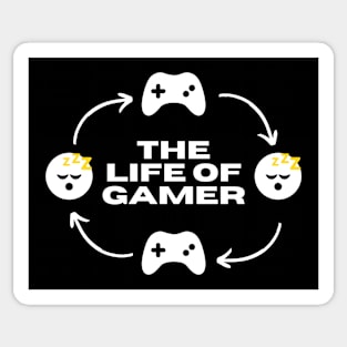 The Life of Gamer Sticker